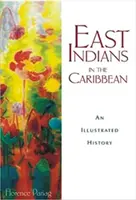 Východní indiáni v Karibiku - East Indians in the Caribbean