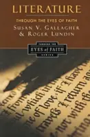 Literatura očima víry: Řada Christian College Coalition - Literature Through the Eyes of Faith: Christian College Coalition Series