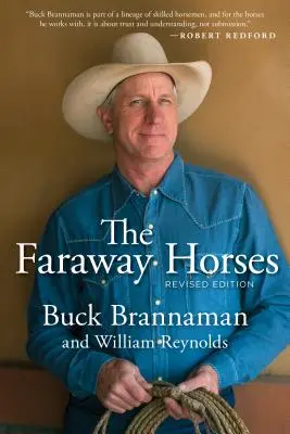 Vzdálení koně: Dobrodružství a moudrost jednoho z nejznámějších amerických jezdců - Faraway Horses: The Adventures and Wisdom of One of America's Most Renowned Horsemen