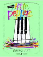 Very Easy Little Peppers: Vychytávky pro mladé interprety: živá sbírka skladeb napsaných speciálně pro mladé interprety - Very Easy Little Peppers: A Vibrant Collection of Compositions Written Especially for the Young Performer