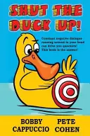 Drž hubu, kachno! - Shut the Duck Up!