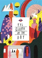 All on the Board: Inspirativní citáty od dua Tfl Underground - All on the Board: Inspirational Quotes from the Tfl Underground Duo