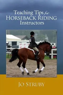 Výukové tipy pro instruktory jízdy na koni - Teaching Tips for Horseback Riding Instructors