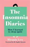 Deníky nespavce - Jak jsem se naučil znovu spát - Insomnia Diaries - How I learned to sleep again