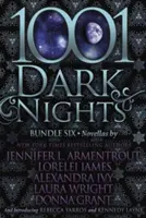 1001 temných nocí: Šestý svazek - 1001 Dark Nights: Bundle Six
