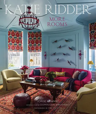 Katie Ridderová: Více místností - Katie Ridder: More Rooms