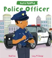 Zaneprázdnění lidé: Policejní důstojník - Busy People: Police Officer