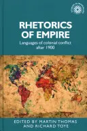Rétorika impéria: Jazyky koloniálních konfliktů po roce 1900 - Rhetorics of Empire: Languages of Colonial Conflict After 1900