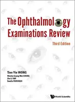Přehled oftalmologických vyšetření (třetí vydání) - Ophthalmology Examinations Review, the (Third Edition)