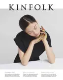 Kinfolk svazek 18, 1 - Kinfolk Volume 18, 1