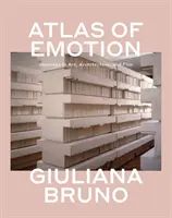 Atlas emocí: Cesty v umění, architektuře a filmu - Atlas of Emotion: Journeys in Art, Architecture, and Film