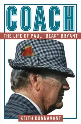Trenér: Život Paula Beara Bryanta - Coach: The Life of Paul Bear Bryant