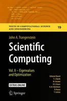 Vědecké výpočty: II - Vlastní čísla a optimalizace - Scientific Computing: Vol. II - Eigenvalues and Optimization
