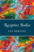 Receptivní těla - Receptive Bodies