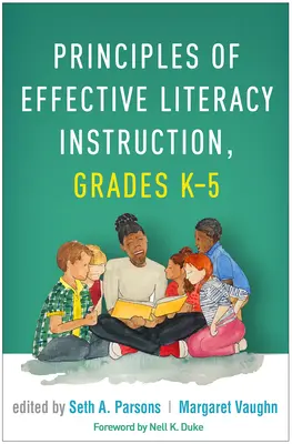 Zásady efektivní výuky čtenářské gramotnosti, třídy K-5 - Principles of Effective Literacy Instruction, Grades K-5