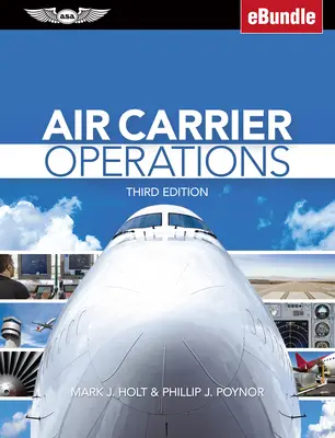Provoz leteckých dopravců: (elektronický svazek) [s elektronickou knihou] - Air Carrier Operations: (Ebundle) [With eBook]