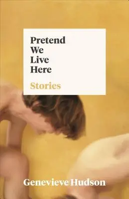 Předstírat, že žijeme tady - Pretend We Live Here