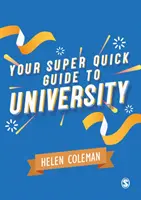 Váš superrychlý průvodce na univerzitu - Your Super Quick Guide to University