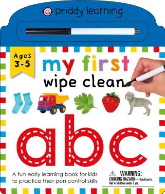 Moje první utírání: ABC: Zábavná knížka pro děti, která jim umožní procvičit si ovládání pera. - My First Wipe Clean: ABC: A Fun Early Learning Book for Kids to Practice Their Pen Control Skills