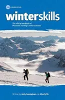 Zimní dovednosti - oficiální příručka zimních programů Mountain Trainingu - Winter Skills - The official handbook of Mountain Training's winter schemes