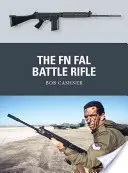 Bojová puška FN FAL - The FN FAL Battle Rifle