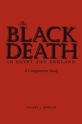Černá smrt v Egyptě a Anglii: Srovnávací studie - The Black Death in Egypt and England: A Comparative Study