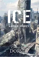 Led a jiné příběhy - Ice and Other Stories