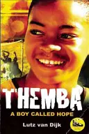 Themba: Chlapec jménem Naděje - Themba: A Boy Called Hope