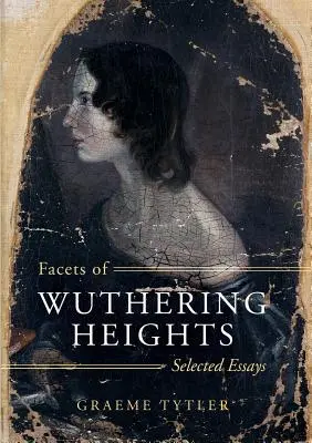 Fasety Větrné hůrky - Facets of Wuthering Heights