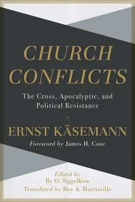Církevní konflikty: Kříž, apokalyptika a politický odpor - Church Conflicts: The Cross, Apocalyptic, and Political Resistance