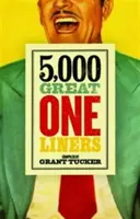 5 000 skvělých jednoslovných hlášek - 5,000 Great One Liners