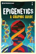 Představujeme epigenetiku: Grafický průvodce - Introducing Epigenetics: A Graphic Guide