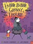 Hubble Bubble, Babiččiny trable - Hubble Bubble, Granny Trouble