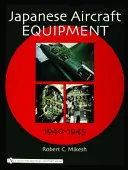 Japonská letecká technika: 1940-1945 - Japanese Aircraft Equipment: 1940-1945