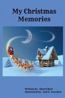Moje vánoční vzpomínky - My Christmas Memories