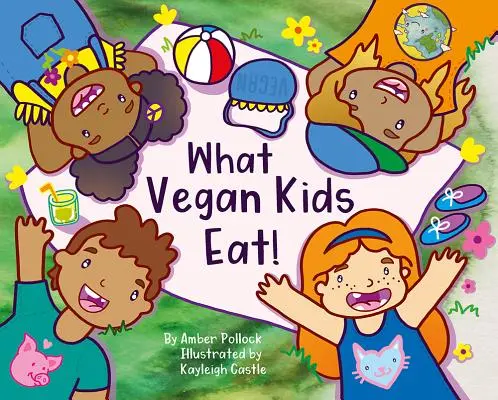Co jedí veganské děti - What Vegan Kids Eat