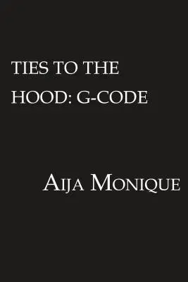 Vazby na kapotu: G-kód - Ties to the Hood: G-Code