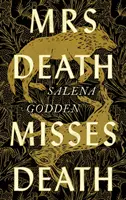 Paní Smrt postrádá smrt - Mrs Death Misses Death