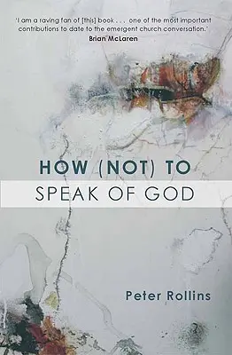 Jak (ne)mluvit o Bohu - How (Not) to Speak of God