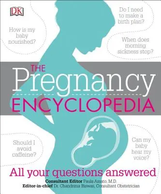 Encyklopedie těhotenství: Všechny vaše otázky zodpovězeny - The Pregnancy Encyclopedia: All Your Questions Answered