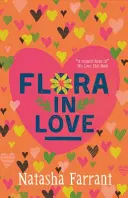 Zamilovaná Flora - Deníky Bluebell Gadsbyové - Flora in Love - The Diaries of Bluebell Gadsby