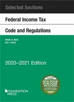 Vybrané části federálního zákoníku o dani z příjmu a předpisů, 2020-2021 - Selected Sections Federal Income Tax Code and Regulations, 2020-2021