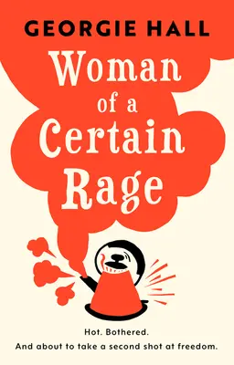 Žena jistého vzteku - Woman of a Certain Rage
