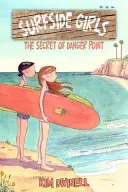 Surfside Girls: Tajemství Danger Pointu - Surfside Girls: The Secret of Danger Point