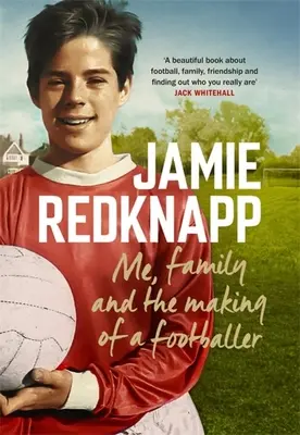 Já, rodina a fotbalista jako takový - Me, Family and the Making of a Footballer
