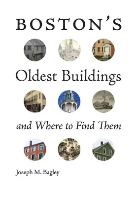 Nejstarší budovy v Bostonu a kde je najít - Boston's Oldest Buildings and Where to Find Them
