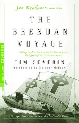 Brendanova cesta - Plavba do Ameriky na koženém člunu s cílem dokázat legendu o irských svatých námořnících - Brendan Voyage - Sailing to America in a Leather Boat to Prove the Legend of the Irish Sailor Saints