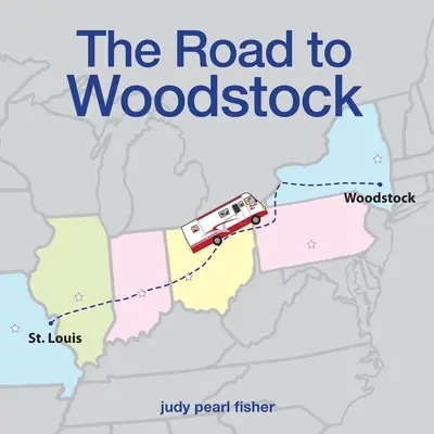 Cesta do Woodstocku - The Road to Woodstock