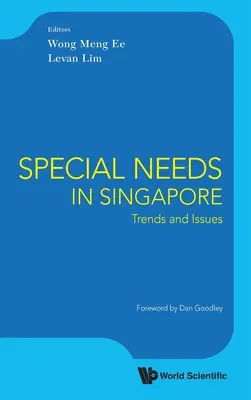Speciální potřeby v Singapuru: Trendy a problémy - Special Needs in Singapore: Trends and Issues