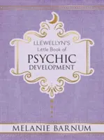 Llewellynova malá kniha o psychickém rozvoji - Llewellyn's Little Book of Psychic Development